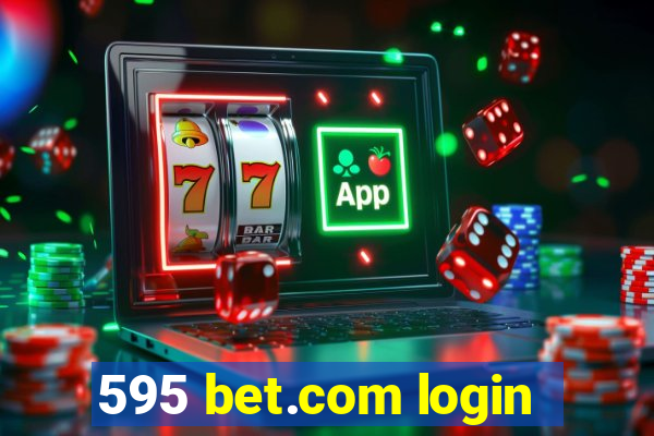 595 bet.com login